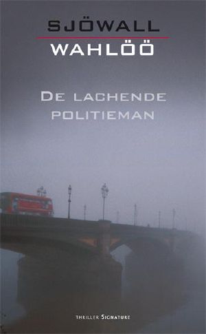 [Martin Beck Police Mystery 04] • De Lachende Politieman